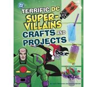 Jessica Rusick Layne H Terrific DC Super-Villains Crafts and (Copertina rigida)