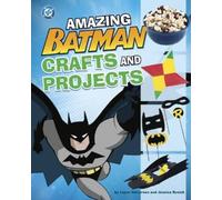 Jessica Rusick Layne Halvors Amazing Batman Crafts and Projec (Copertina rigida)