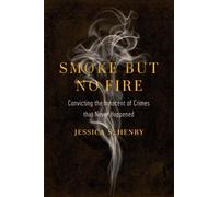 Jessica S. Henry Smoke but No Fire (Tascabile)