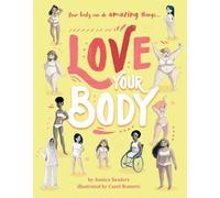 Jessica Sanders Love Your Body (Copertina rigida)