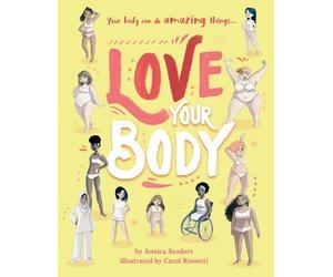 Jessica Sanders Love Your Body (Copertina rigida)