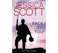 Jessica Scott Back to You (Tascabile) Coming Home