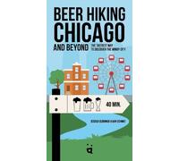 Jessica Sedgwick Dan Ochwat Beer Hiking Chicago (Tascabile)