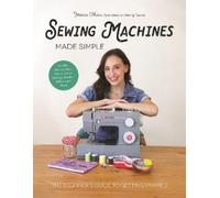 Jessica Shaw Sewing Machines Made Simple (Copertina rigida)