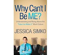 Jessica Simko Why Can't I Be Me? (Tascabile)