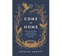Jessica Smartt Come On Home (Tascabile)