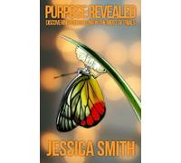 Jessica Smith Purpose Revealed (Tascabile)