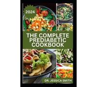Jessica Smith The Complete Prediabetic Cookbook (Tascabile)