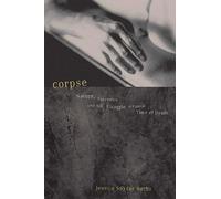 Jessica Snyder Sachs Corpse (Tascabile)