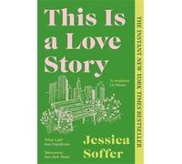 Jessica Soffer This Is a Love Story (Tascabile)