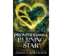 Jessica Sorensen Promises Upon a Burning Star (Tascabile) Cursed Moon Academy