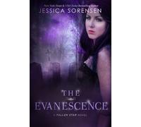 Jessica Sorensen The Evanescence (Tascabile) Fallen Star
