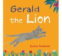 Jessica Souhami Gerald the Lion (Copertina rigida)