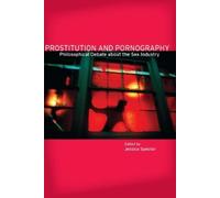 Jessica Spector Prostitution and Pornography (Copertina rigida)