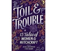 Jessica Spotswood Tehlor Kay Mejia Robin Talle Toil & Trouble (Copertina rigida)