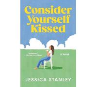 Jessica Stanley Consider Yourself Kissed (Tascabile)