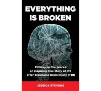 Jessica Stevens Everything is Broken (Tascabile)