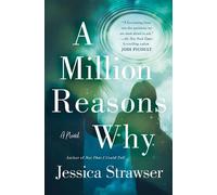 Jessica Strawser A Million Reasons Why (Copertina rigida)