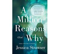 Jessica Strawser A Million Reasons Why (Tascabile)