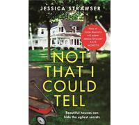 Jessica Strawser Not That I Could Tell (Tascabile)