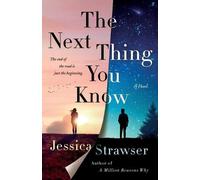Jessica Strawser The Next Thing You Know (Tascabile)