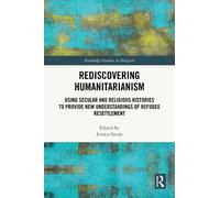 Jessica Stroja Rediscovering Humanitarianism (Copertina rigida)