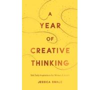 Jessica Swale A Year of Creative Thinking (Copertina rigida)