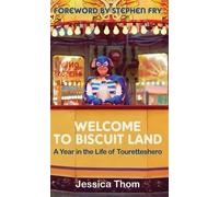Jessica Thom Welcome to Biscuit Land (Tascabile)