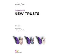 Jessica Threlfall Ross Hardy The Guide to New Trusts 2023/24 (Tascabile)