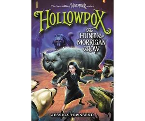 Jessica Townsend Hollowpox: The Hunt for Morrigan Crow (Tascabile) Nevermoor