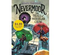 Jessica Townsend Nevermoor: The Trials of Morrigan Crow (Copertina rigida)