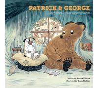 Jessica Urlichs Patrick and George - Adventure, empathy and friendsh (Tascabile)
