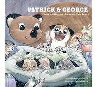 Jessica Urlichs Patrick & George - New Siblings and a Search for Lov (Tascabile)