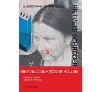Jessica Van Geel Rietveld Schröder House (Copertina rigida)