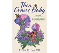 Jessica Vernon Then Comes Baby (Tascabile)