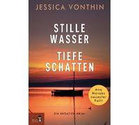 Jessica Vonthin Stille Wasser - Tiefe Schatten: Ein Kroatien-Krimi (Tascabile)