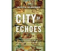 Jessica Wärnberg City of Echoes (Copertina rigida)