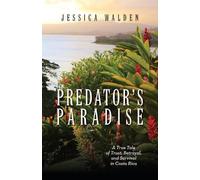 Jessica Walden Predator's Paradise (Tascabile)
