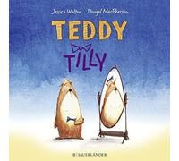 Jessica Walton Dougal Allan Macpherson Anu Stohner Teddy Tilly (Tascabile)