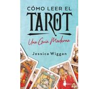 Jessica Wiggan Como Leer El Tarot (Tascabile)