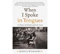Jessica Wilbanks When I Spoke in Tongues (Tascabile)