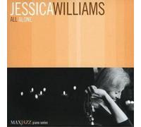 Jessica Williams All Alone (CD) Album