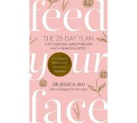 Jessica Wu Feed Your Face (Tascabile)