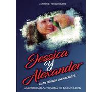 Jessica y Alexander: En tu mirada me encontré
