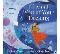 Jessica Young I'll Meet You in Your Dreams (Copertina rigida)