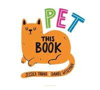 Jessica Young Pet This Book (Copertina rigida)