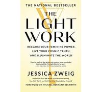Jessica Zweig The Light Work (Tascabile)