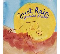 Jessica'S Brother - Just Rain