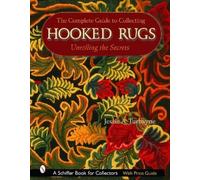 Jessie A. Turbayn The Complete Guide to Collecting Hooked Rug (Copertina rigida)