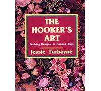 Jessie A. Turbayne The Hooker's Art (Copertina rigida)